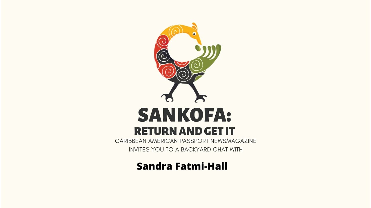 `sankofa Series....interview With Sandra Fatmi-hall.