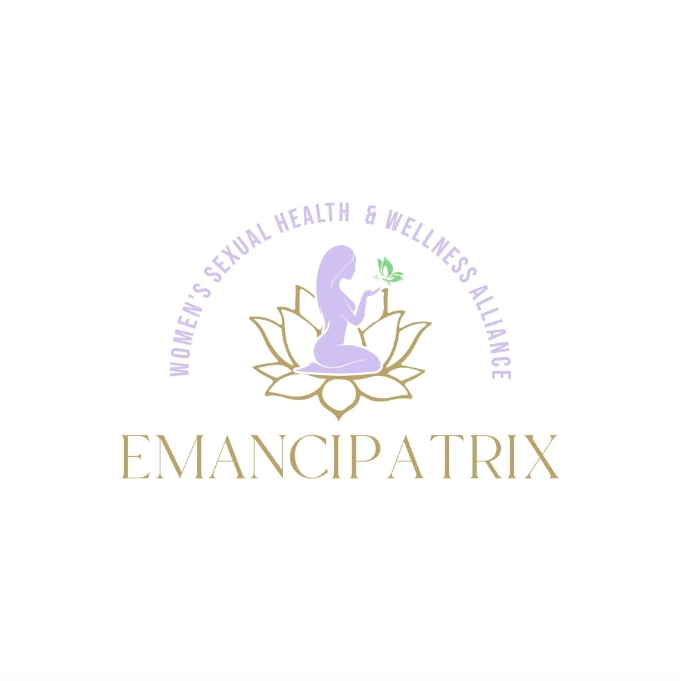 EMANCIPATRIX: Women’s Sexual Health & Wellness Alliance